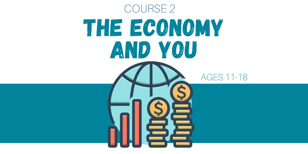 Course 2: The Economy & You